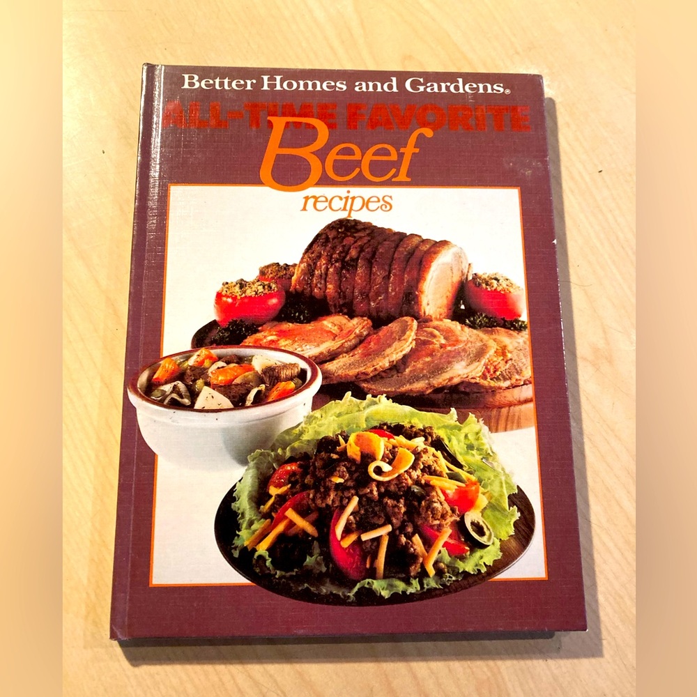 Better homes and gardens beef recipe cookbook